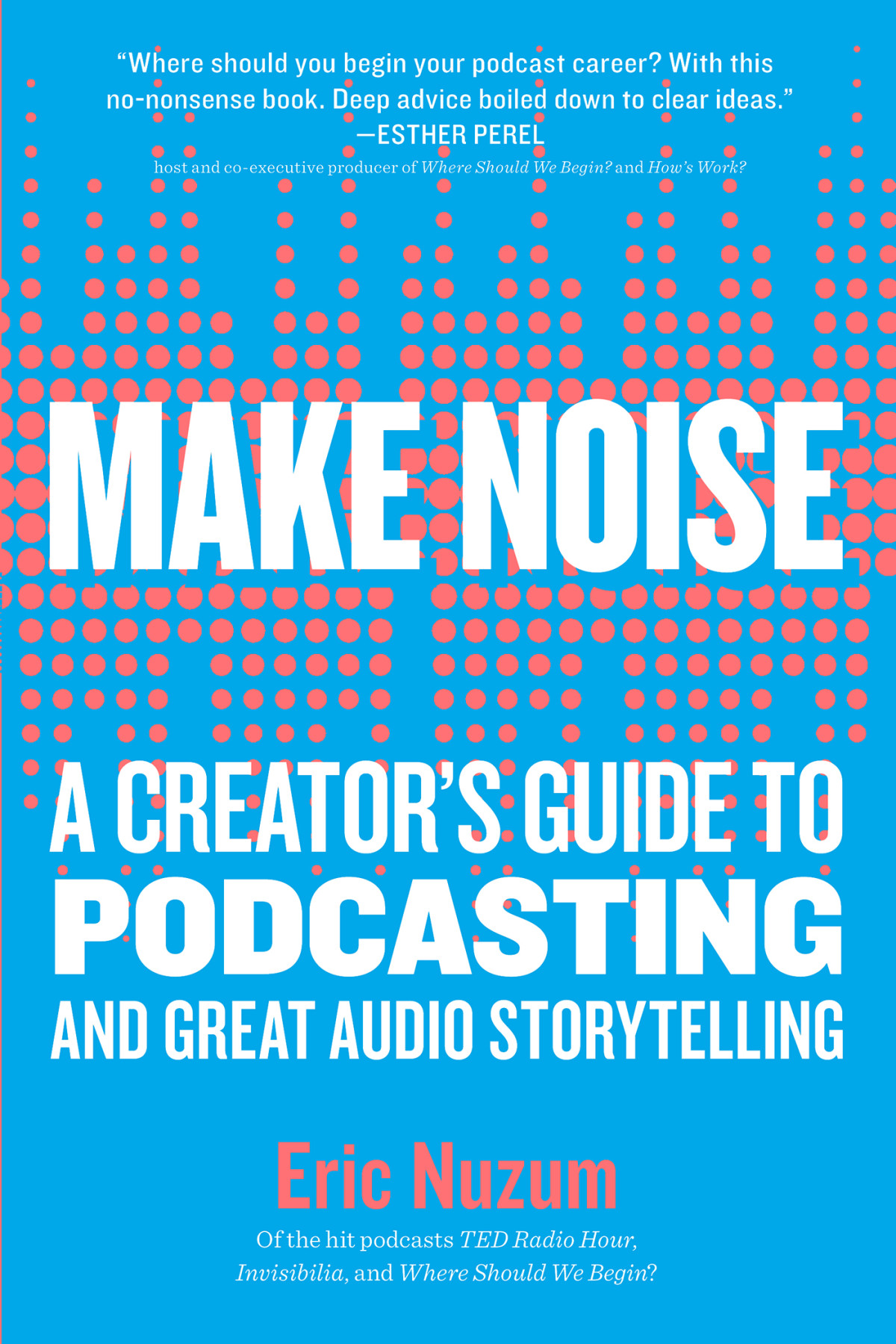 Make Noise Eric Nuzum