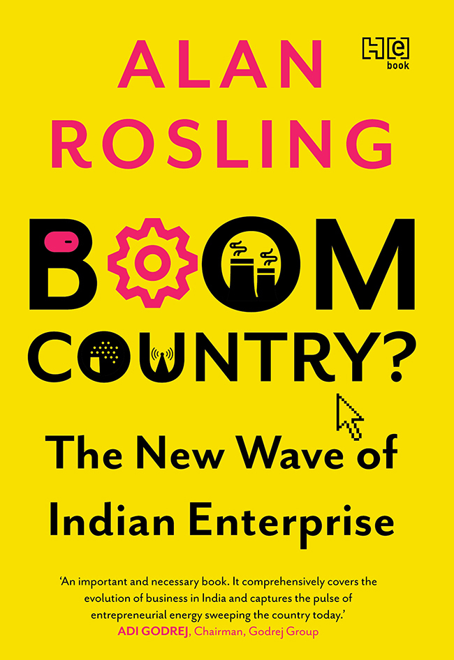 Boom Country The New Wave Of Indian Entrepreneurship Alan Rosling