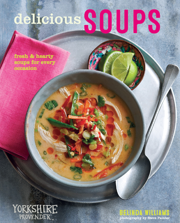 Delicious Soups Belinda Williams