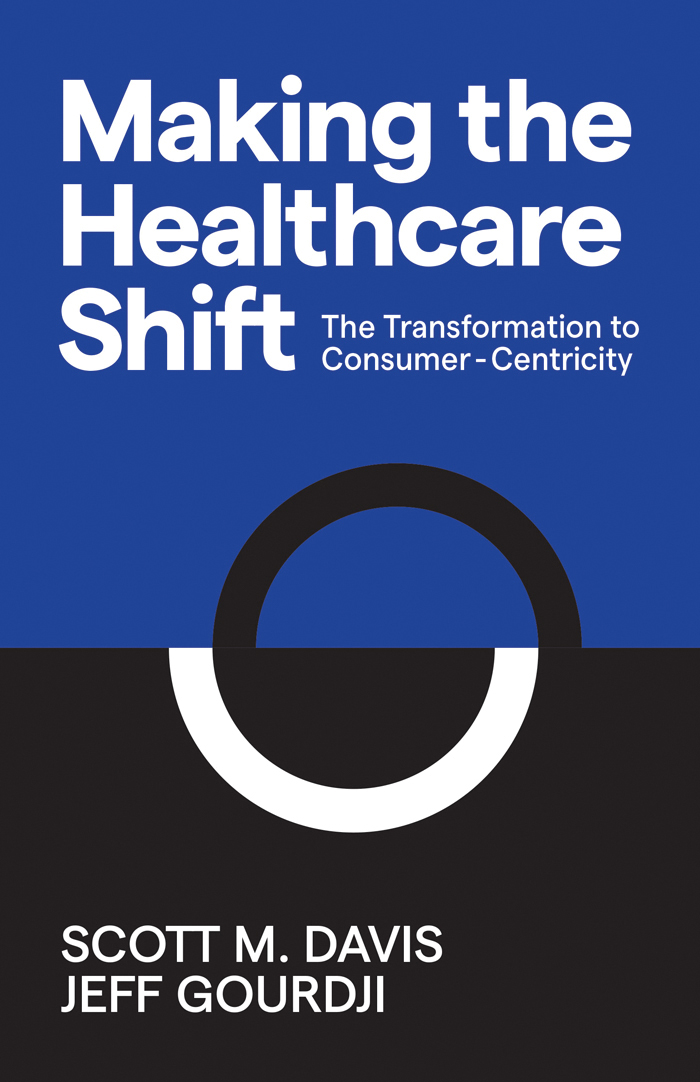 Making The Healthcare Shift Davis Scott Mgourdji Jeff
