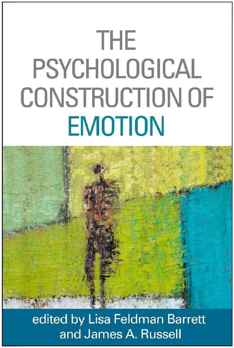 The Psychological Construction Of Emotion Lisa Feldman Barrett