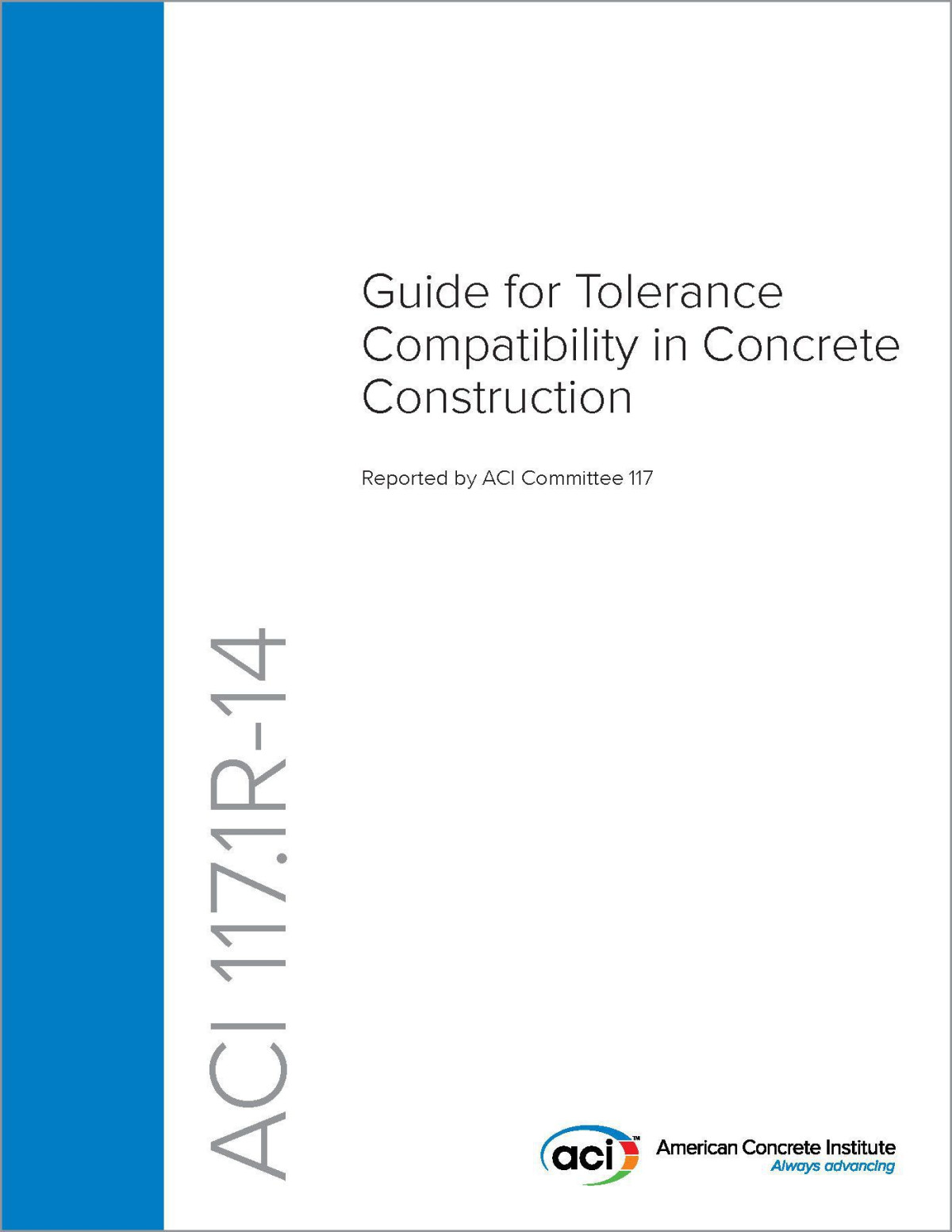 Aci 1171r14 Guide For Tolerance Compatibility In Concrete Construction Aci Committee 117