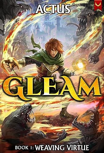 Gleam 1 Weaving Virtue Actus