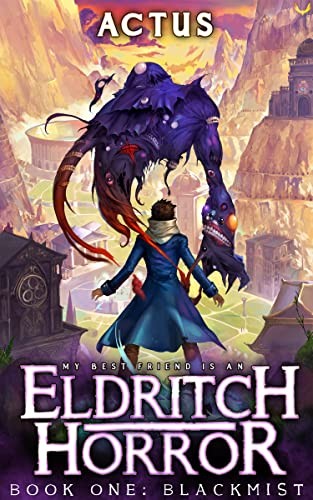 My Best Friend Is An Eldritch Horror 1 Blackmist Actus