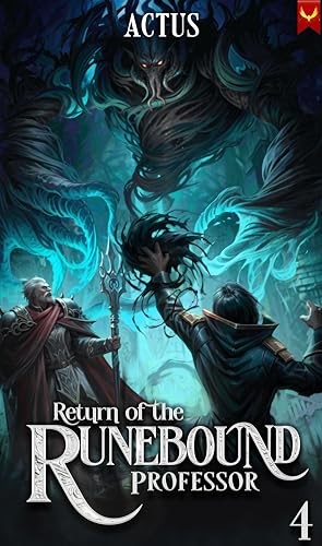 Return Of The Runebound Professor 4 Actus