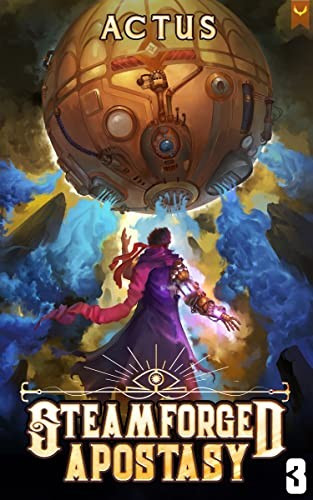Steamforged Sorcery 3 Steamforged Apostasy Actus