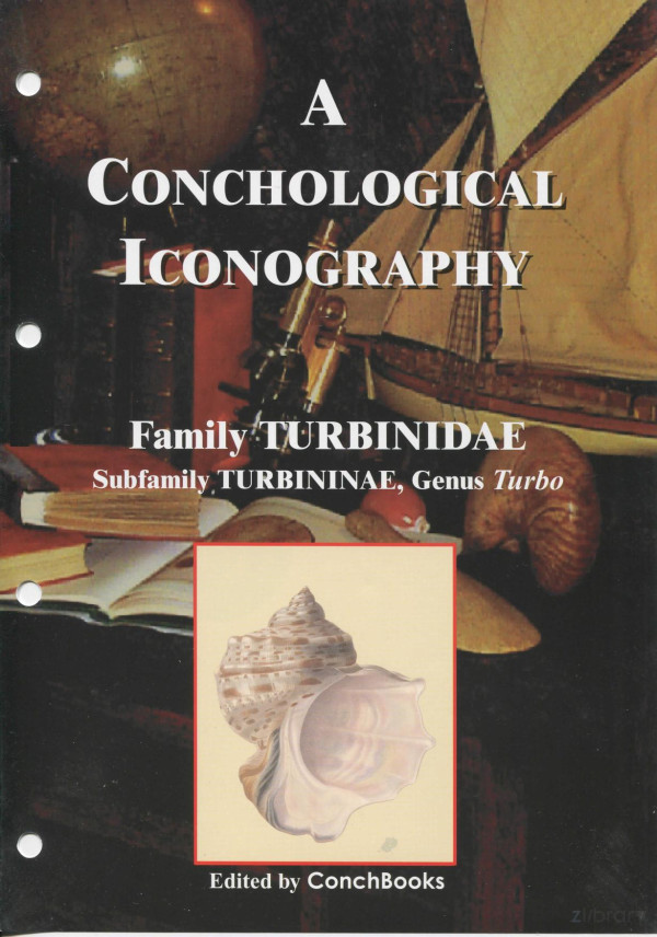 A Conchological Iconography The Family Turbinidae Subfamily Turbininae Genus Turbo Axel Alf