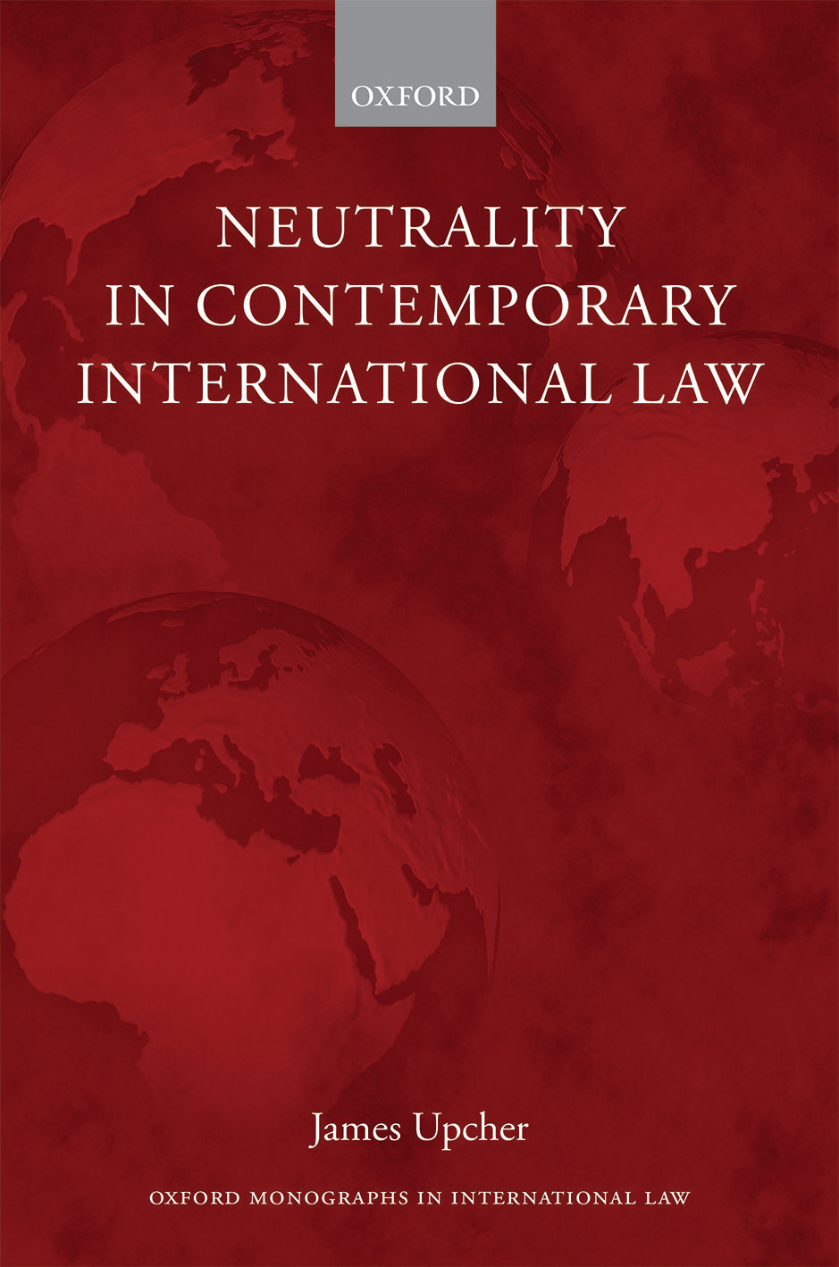 Neutrality In Contemporary International Law Upcher James