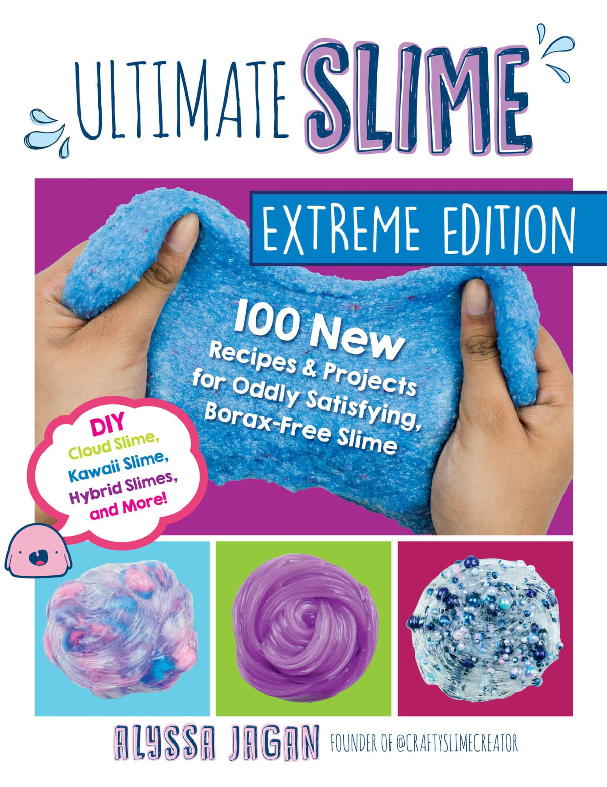 Ultimate Slime Extreme Edition Alyssa Jagan