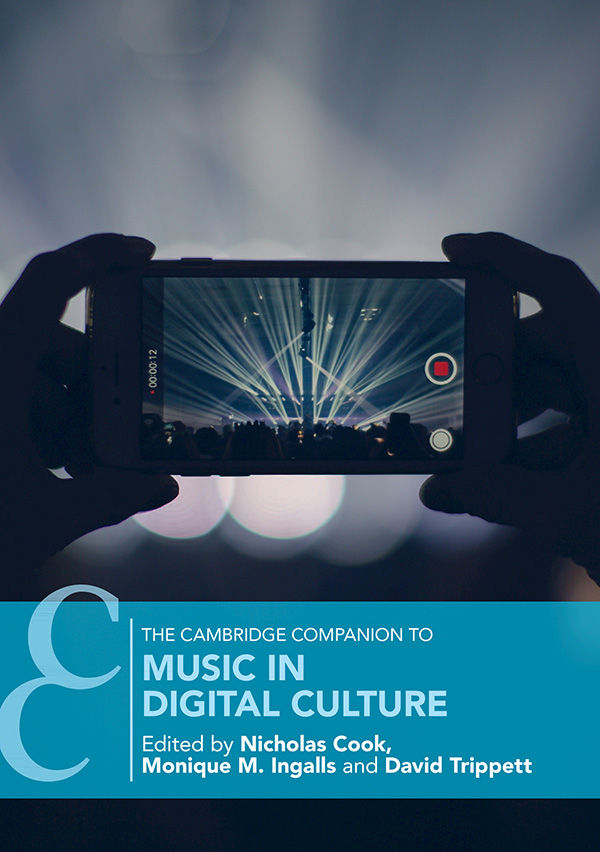Cambridge Companions To Music The Cambridge Companion To Music In Digital Culture Cook