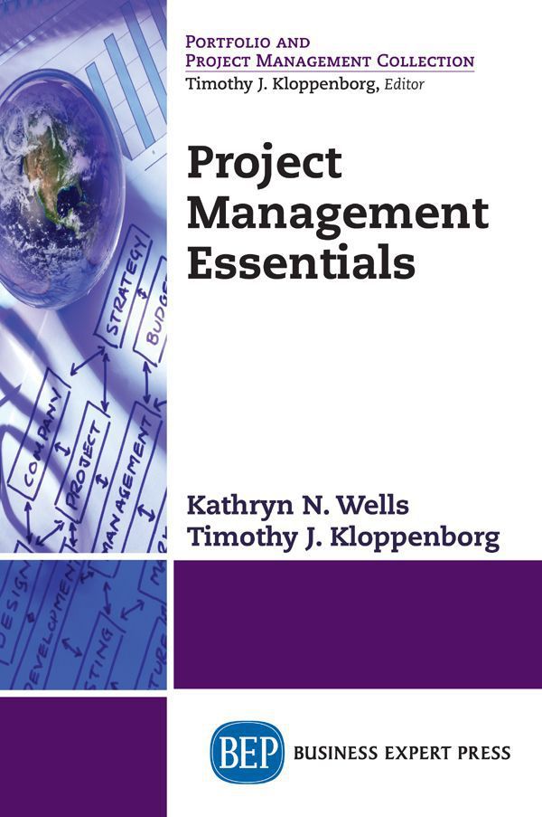Project Management Essentials Kloppenborg Timothy Wells Kathryn