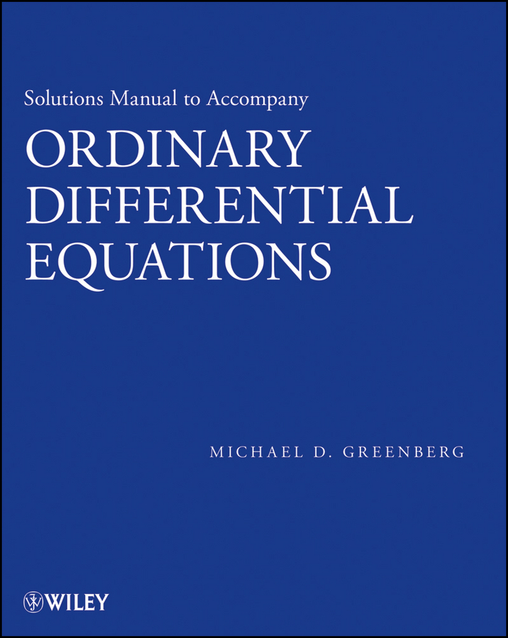 Solutions Manual To Accompany Ordinary Differential Equations Greenberg