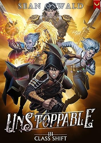 Class Shift 3 Unstoppable Sean Oswald