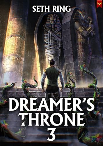 Dreamers Throne 3 Dreamers Throne Seth Ring