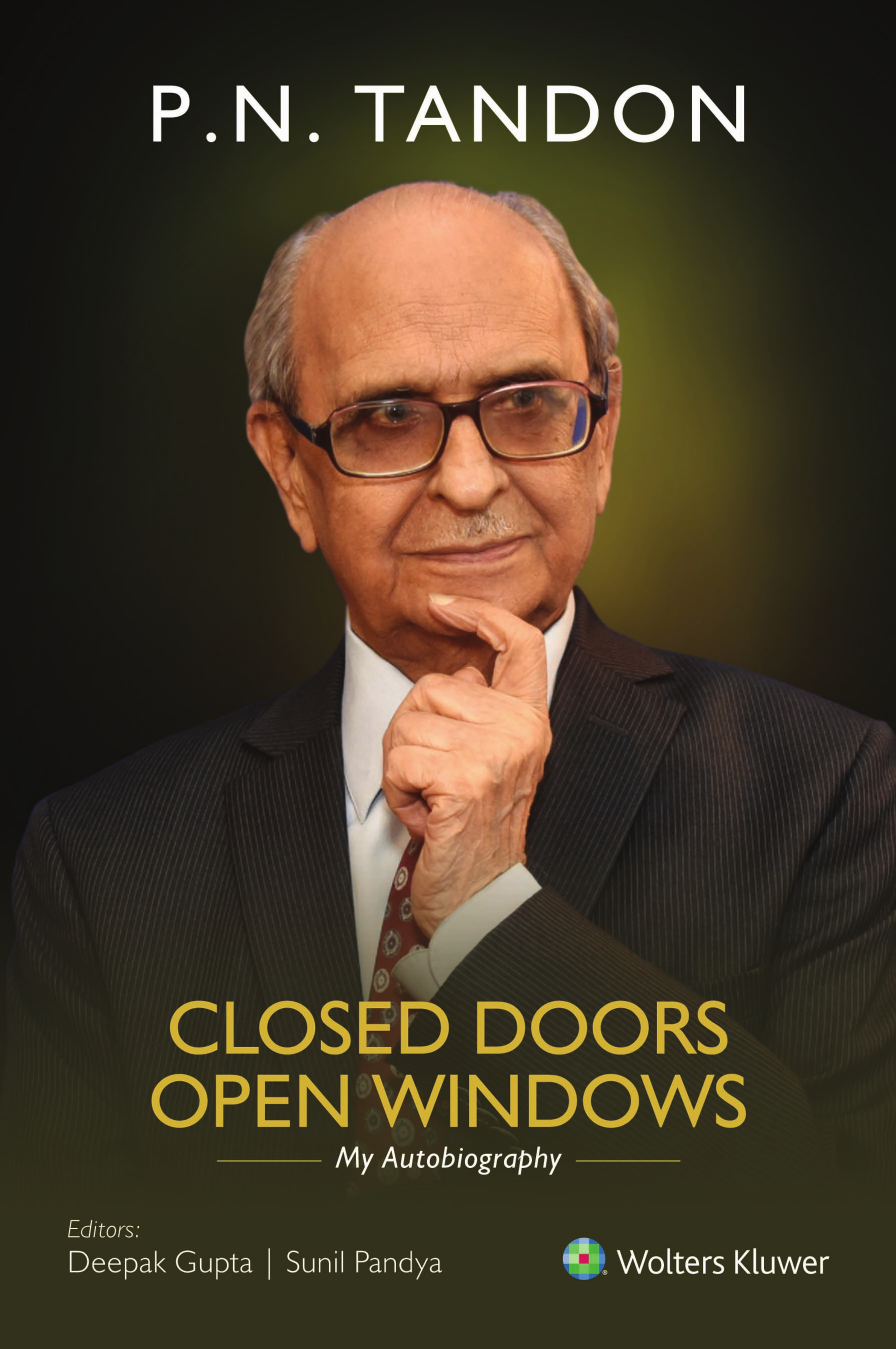 Closed Doors Open Windows My Autobiography Pn Tandon