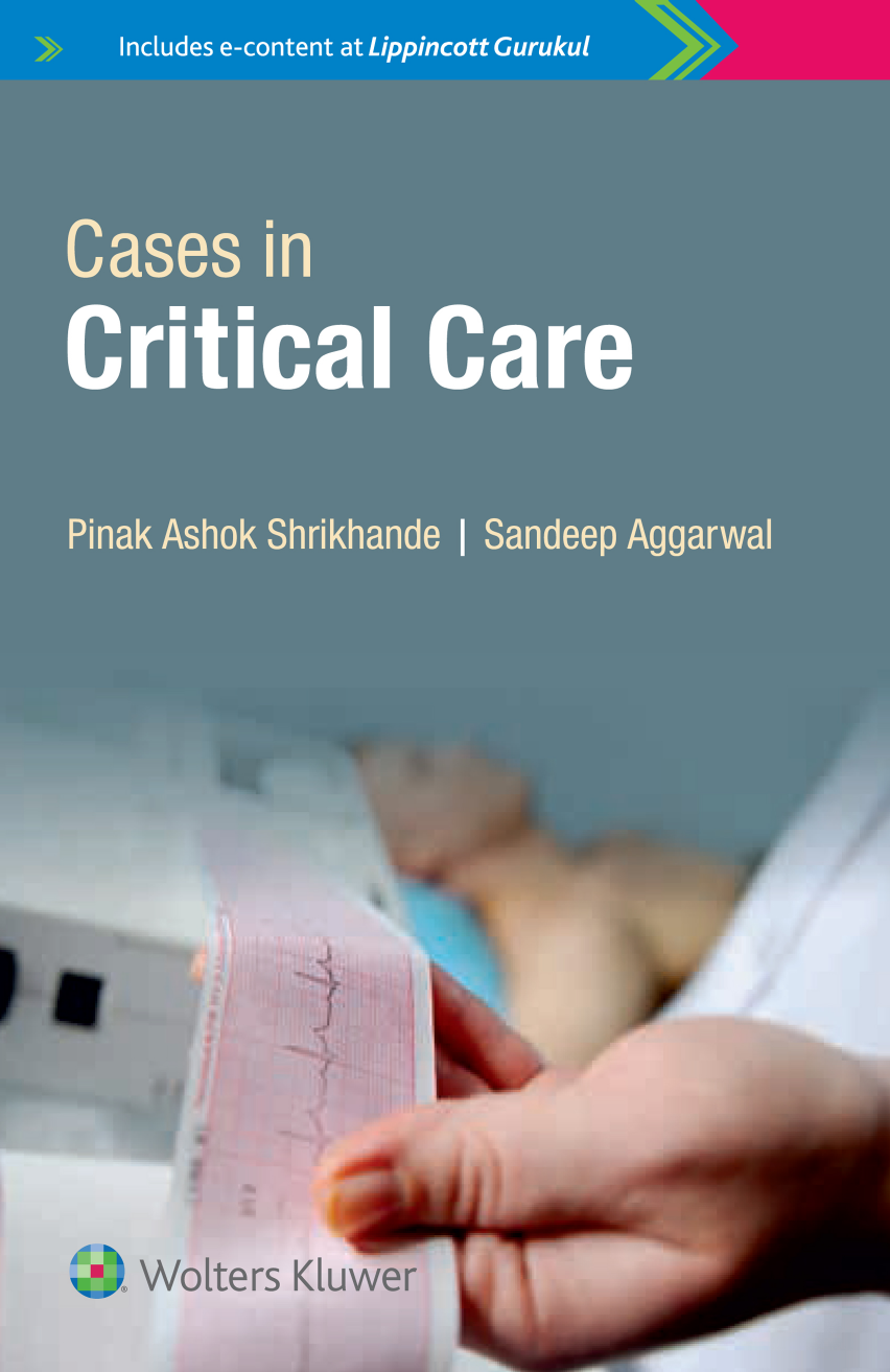 Cases In Critical Care Pinak Ashok Shrikhande Sandeep Aggarwal