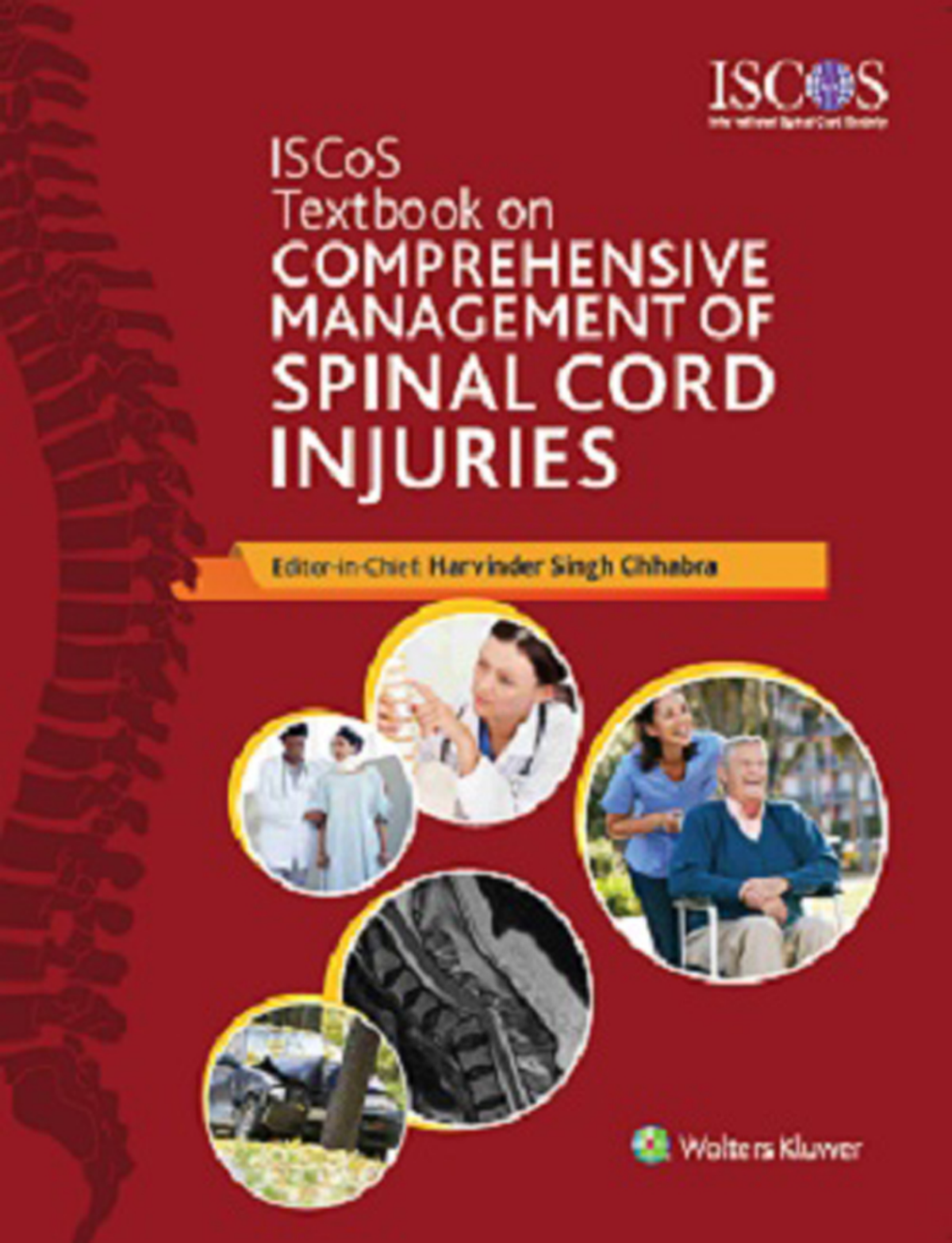 Iscos Textbook On Comprehensive Management Of Spinal Cord Injuries Chhabra