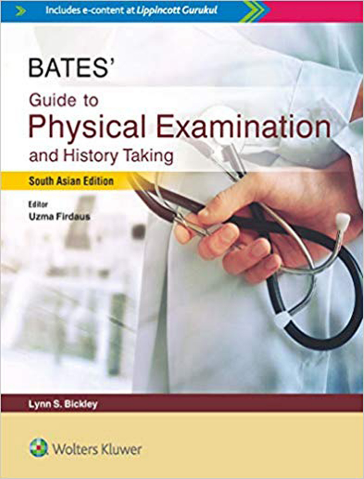 Bates Guide To Physical Examination And History Taking Sae Uzma Firdaus