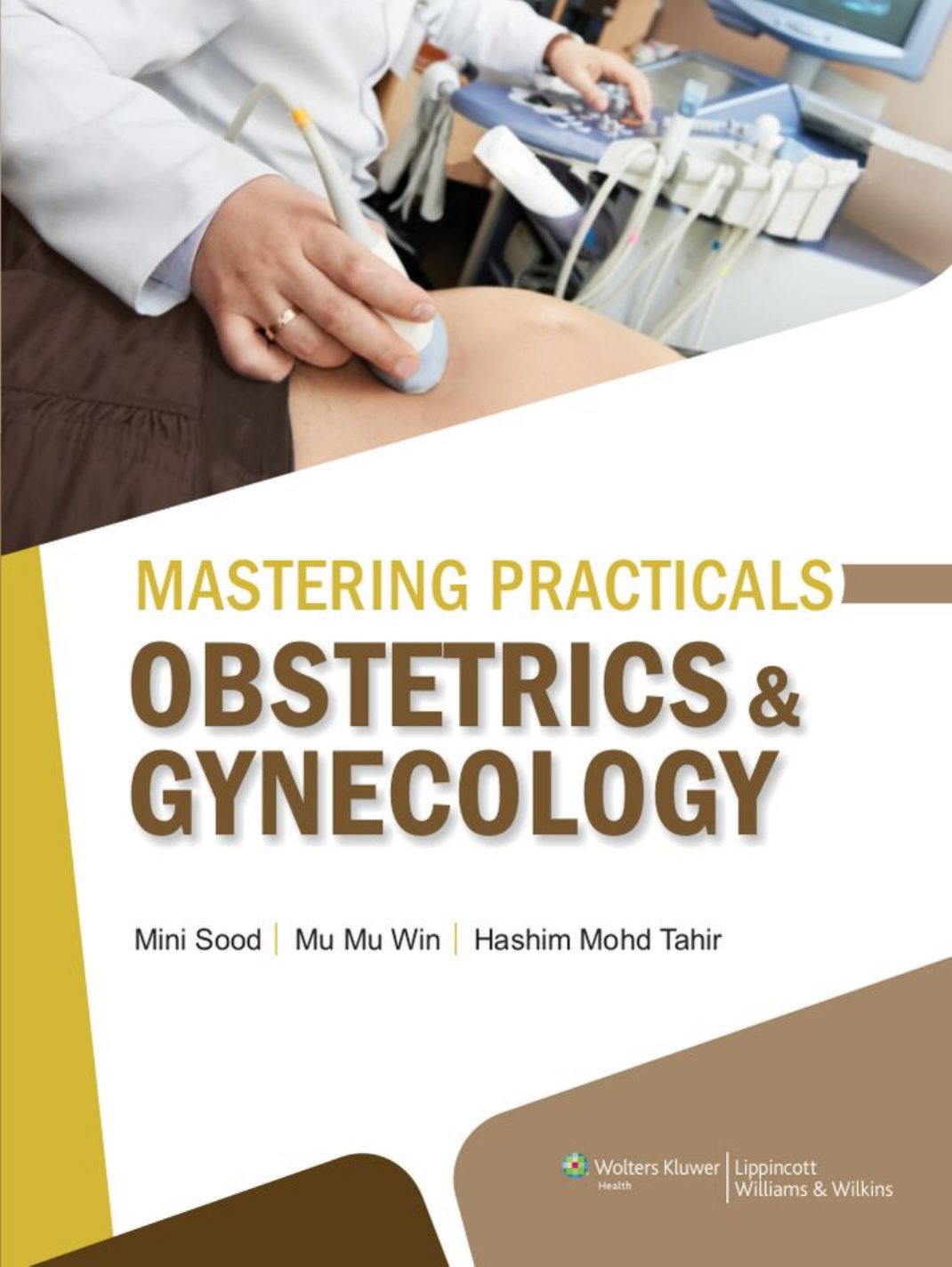 Mastering Practicals Obstetrics And Gynecology Mini Sood Mu Mu Win