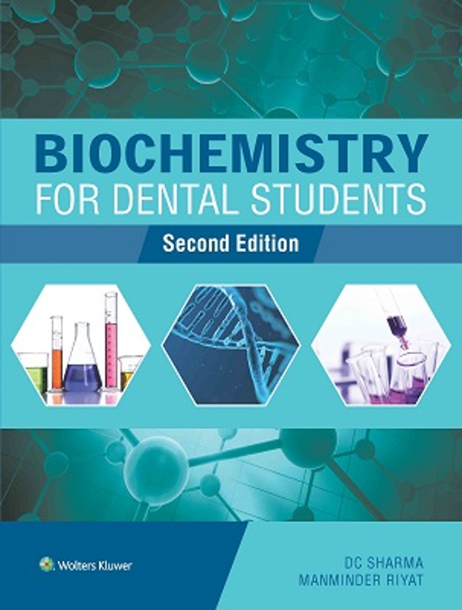 Biochemistry For Dental Students 2nd Edition Dc Sharma Manminder Riyat