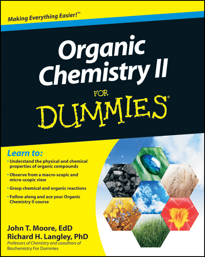 Organic Chemistry Ii For Dummies John T Moore