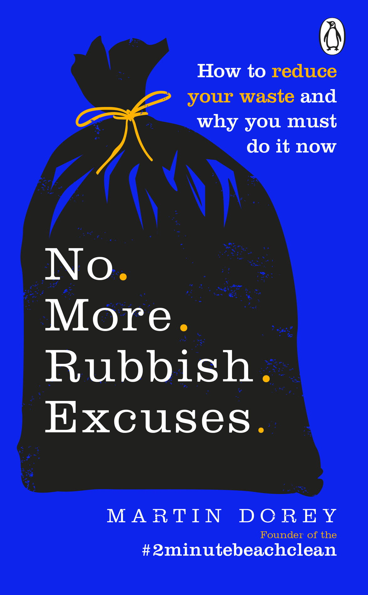 No More Rubbish Excuses Martin Dorey