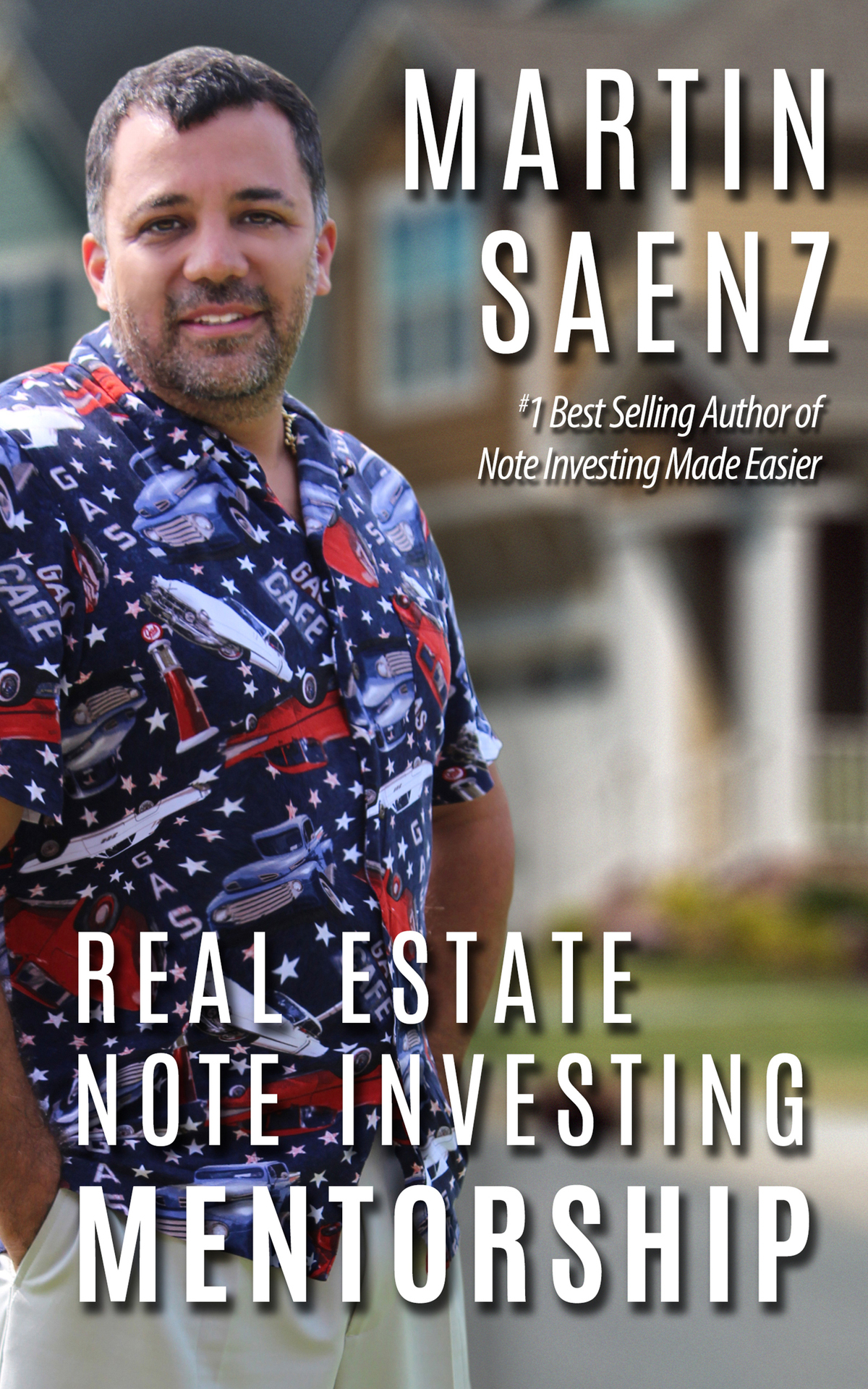 Real Estate Note Investing Mentorship Saenz Martin