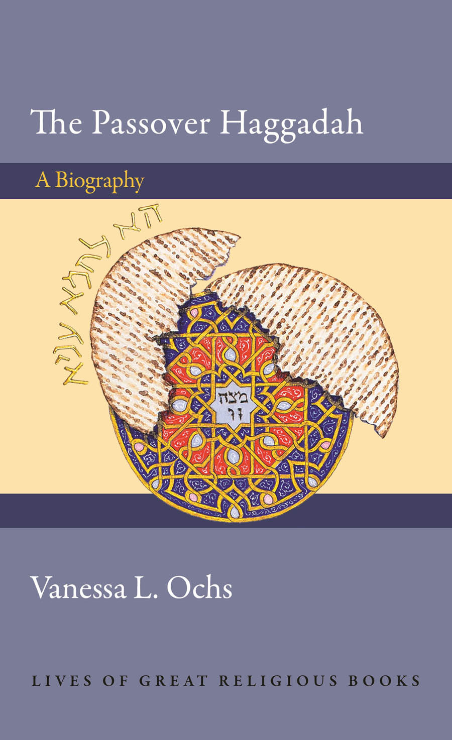 The Passover Haggadah Vanessa L Ochs