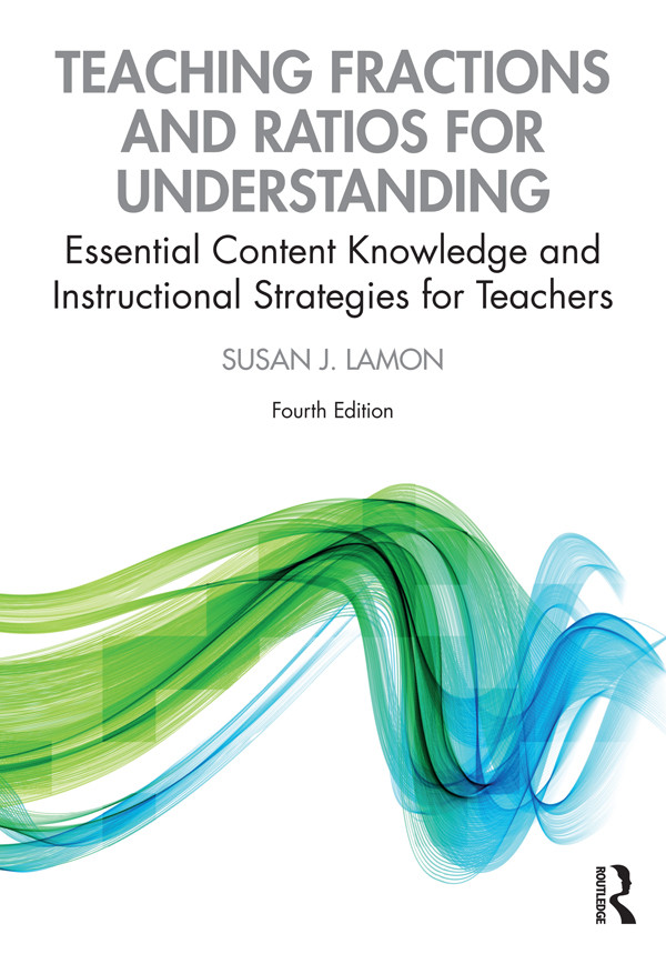 Teaching Fractions And Ratios For Understanding Lamon Susan J