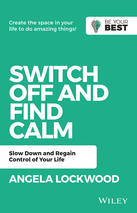 Switch Off And Find Calm A Lockwood