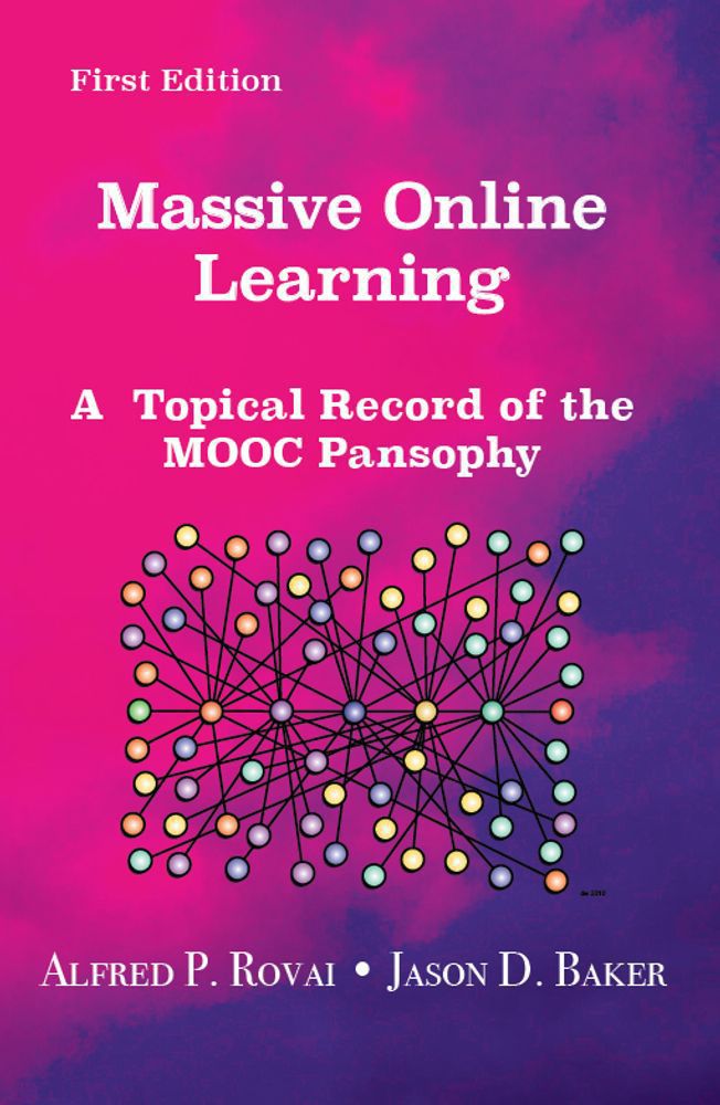 Massive Online Learning A Topical Record Of The Mooc Pansophy Baker