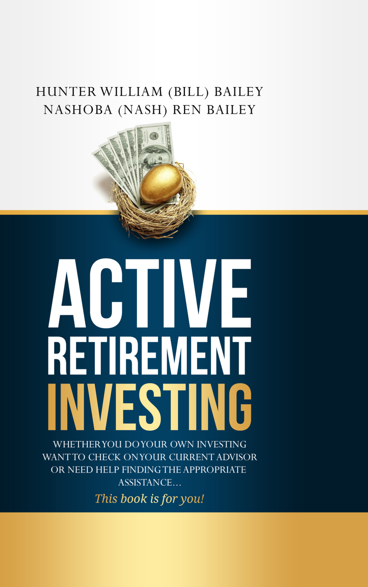 Active Retirement Investing The Process Bailey Nashoba Nash Ren Bailey