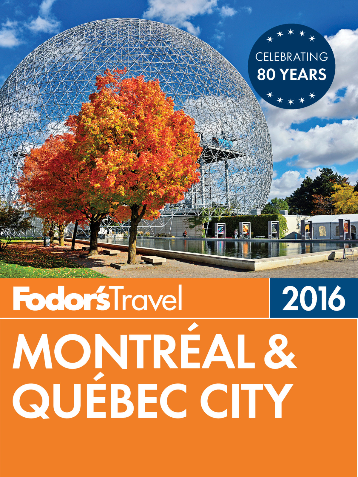 Fodors Montral And Qubec City Fodors Travel