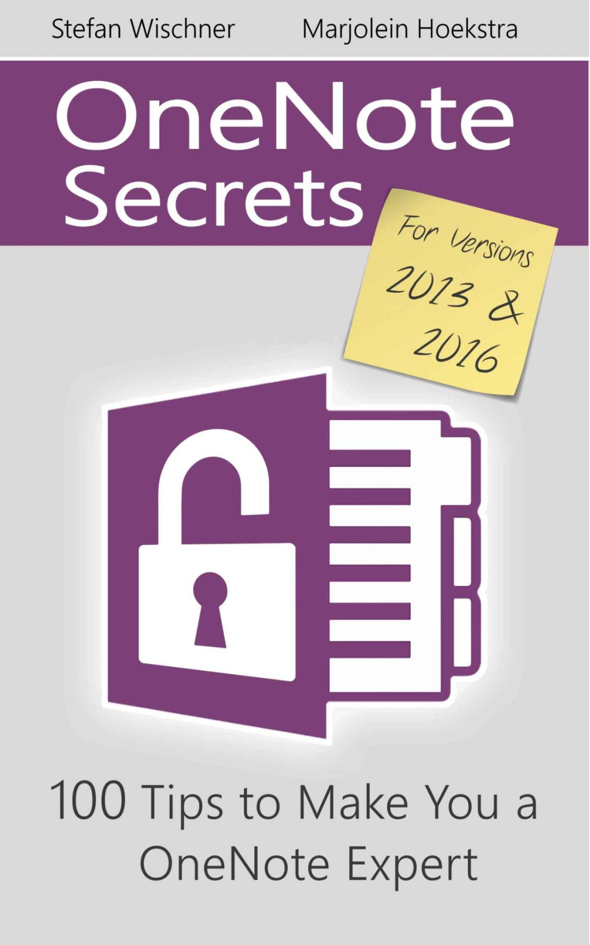 Onenote Secrets 100 Tipps For Onenote 2013 And 2016 Stefan Wischner Marjolein Hoekstra