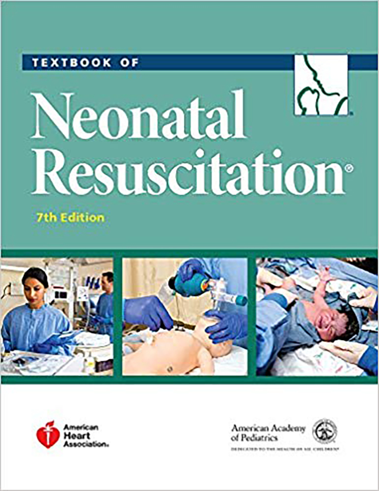 Textbook Of Neonatal Resuscitation Nrp Seventh Edition By American Academy Of Pediatrics 2016 American Academy Of Pediatrics