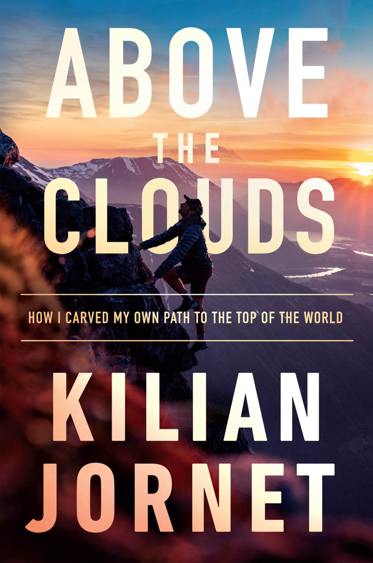 Above The Clouds Kilian Jornet