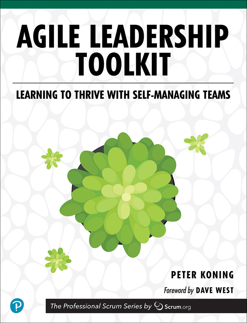 Agile Leadership Toolkit Alan Kwoks Library Peter Koning