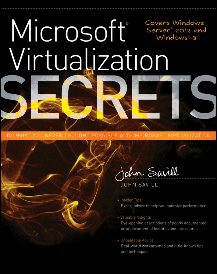 Microsoft Virtualization Secrets John Savill