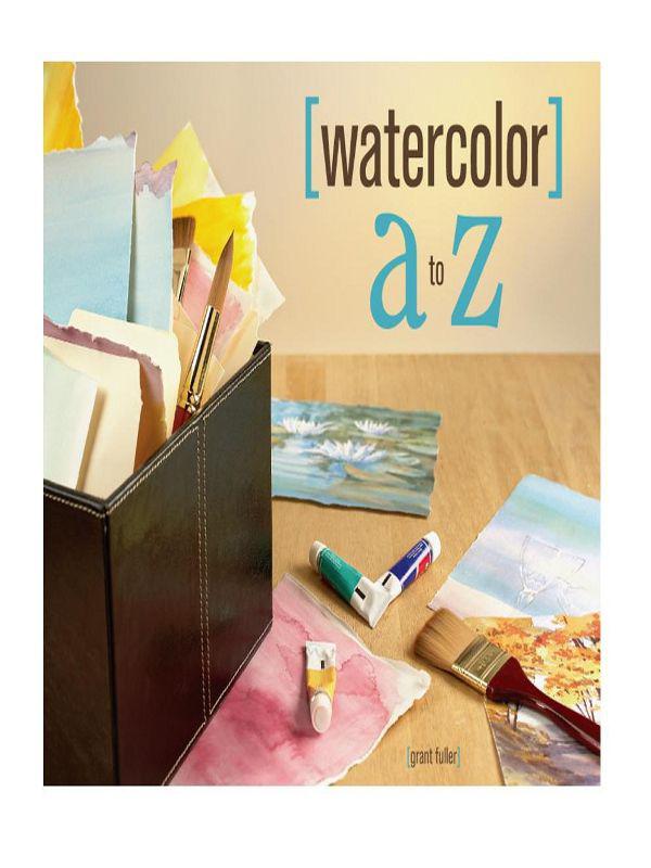 Watercolor A To Z Fuller Grant