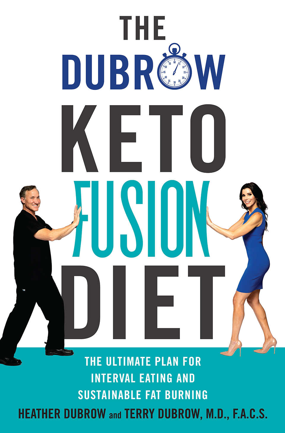 The Dubrow Keto Fusion Diet Heather Dubrow Terry Dubrow
