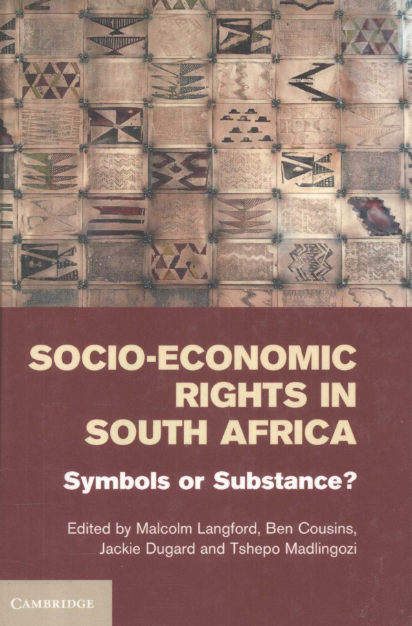 Socioeconomic Rights In South Africa Symbols Or Substance 2014th Edition Malcolm Langford
