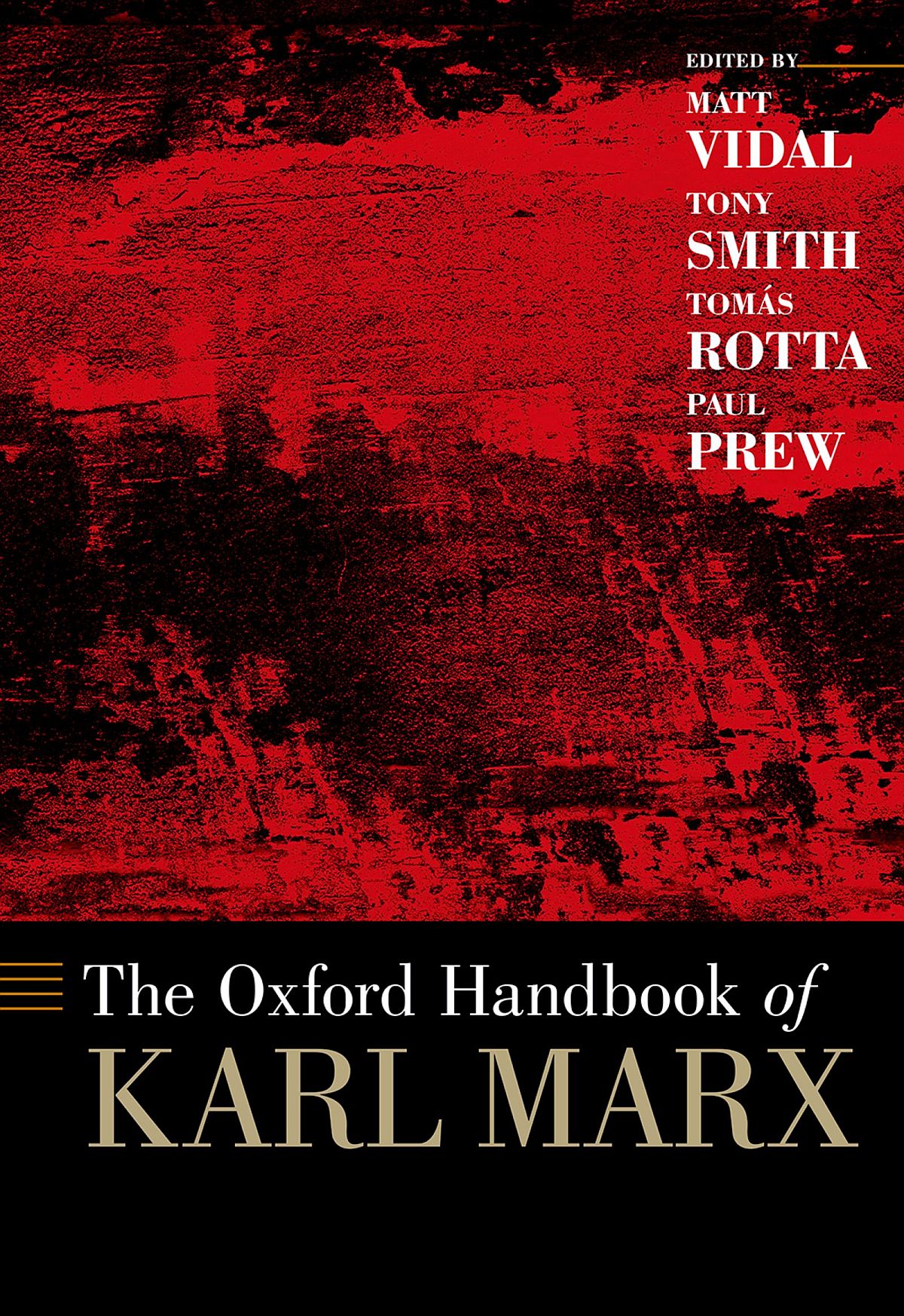 The Oxford Handbook Of Karl Marx Matt Vidal Tony Smith Tomás Rotta Paul Prew