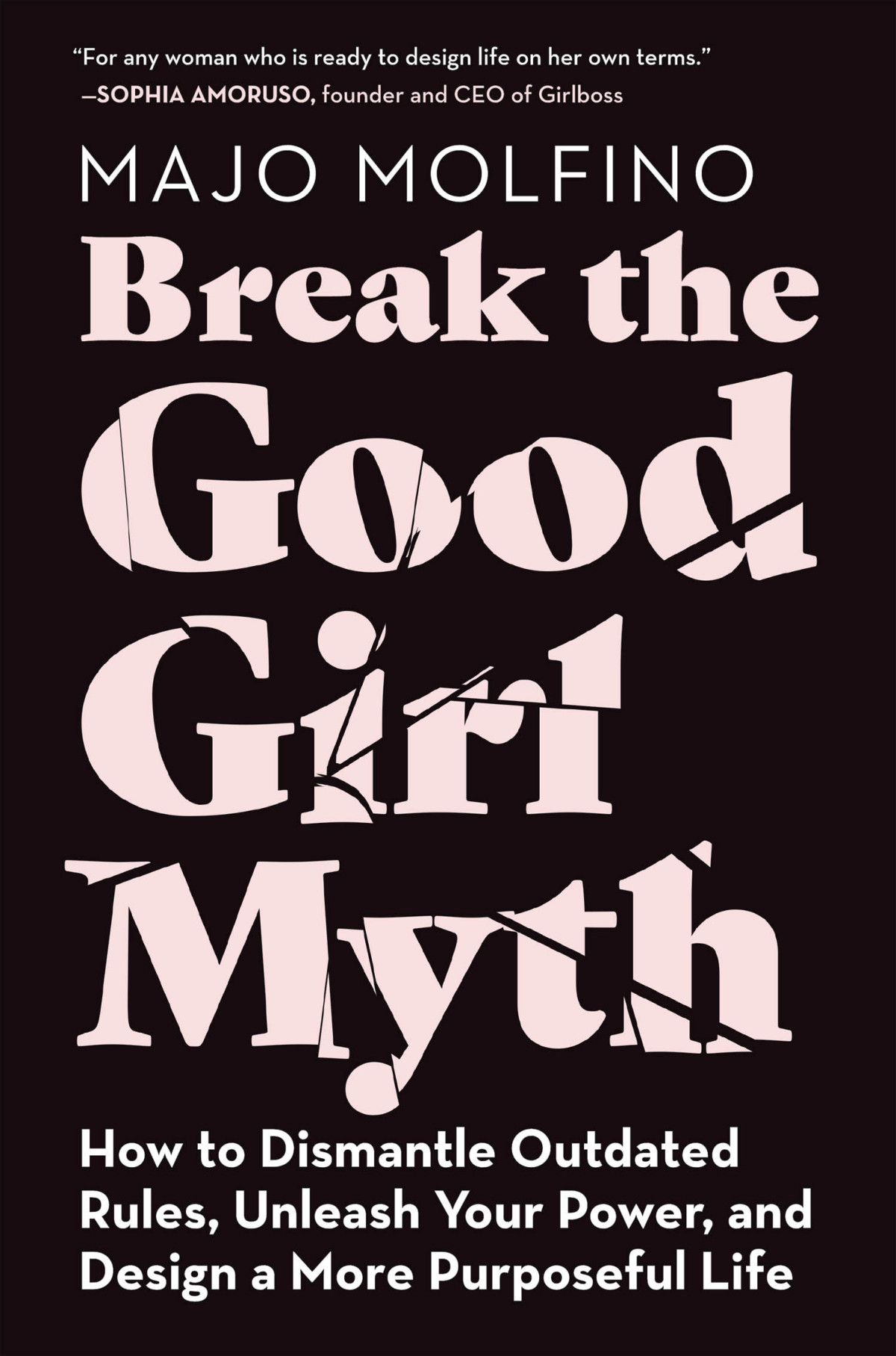 Break The Good Girl Myth Majo Molfino
