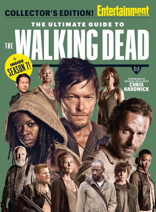 Entertainment Weekly The Ultimate Guide To The Walking Dead The Editors Of Entertainment Weekly