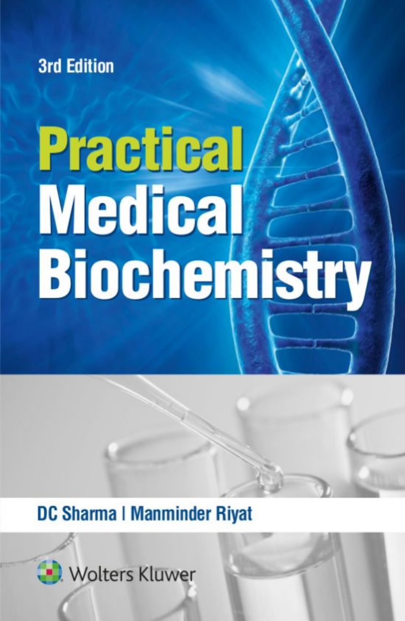 Practical Medical Biochemistry 3rd Edition Dc Sharma Manminder Riyat