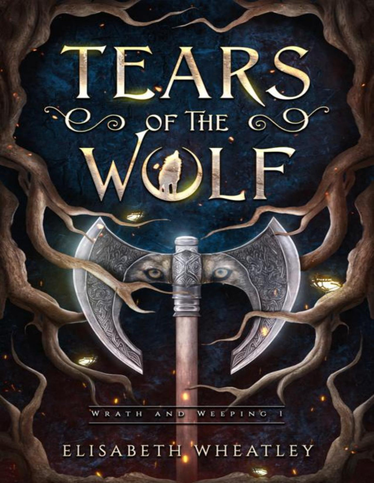 Tears Of The Wolf Elisabeth Wheatley