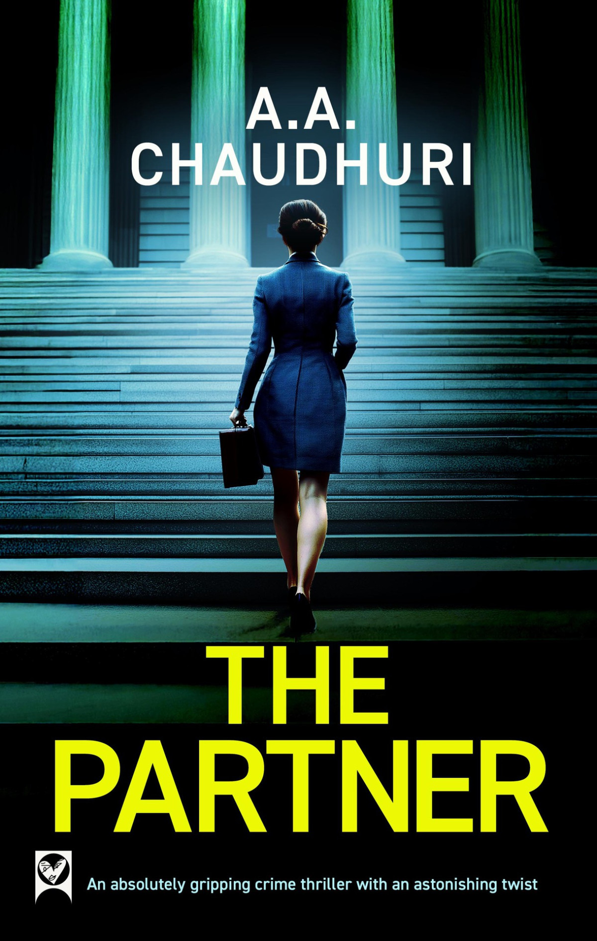 The Partner A Gripping Crime Thriller With A Shocking Twist A A Chaudhuri