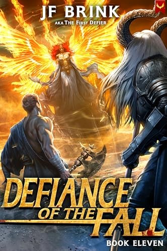 Defiance Of The Fall 11 Defiance Of The Fall Thefirstdefier J F Brink