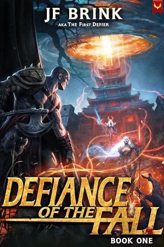 Defiance Of The Fall 1 Defiance Of The Fall Thefirstdefier J F Brink