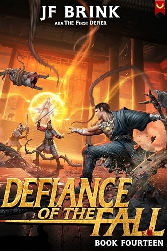 Defiance Of The Fall 14 Defiance Of The Fall Thefirstdefier J F Brink